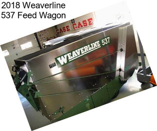 2018 Weaverline 537 Feed Wagon