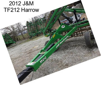 2012 J&M TF212 Harrow