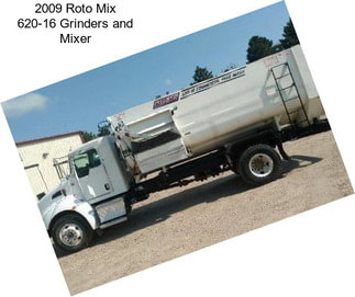 2009 Roto Mix 620-16 Grinders and Mixer