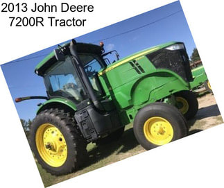 2013 John Deere 7200R Tractor