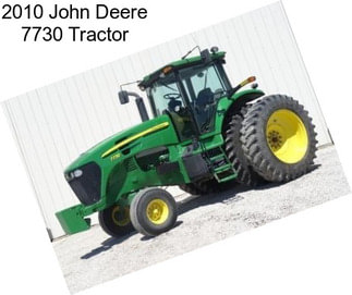 2010 John Deere 7730 Tractor