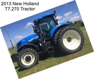 2013 New Holland T7.270 Tractor