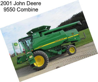 2001 John Deere 9550 Combine