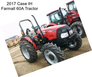 2017 Case IH Farmall 60A Tractor