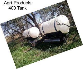 Agri-Products 400 Tank