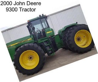 2000 John Deere 9300 Tractor