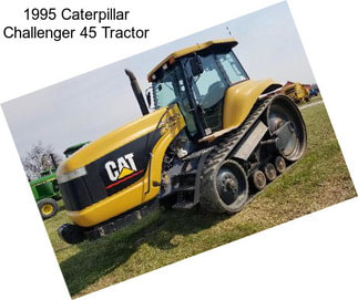 1995 Caterpillar Challenger 45 Tractor