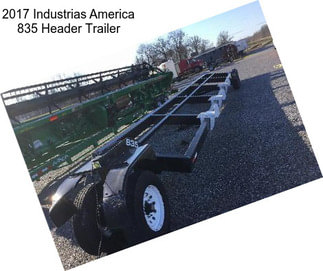 2017 Industrias America 835 Header Trailer