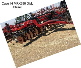 Case IH MRX690 Disk Chisel