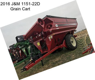 2016 J&M 1151-22D Grain Cart