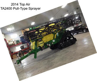 2014 Top Air TA2400 Pull-Type Sprayer