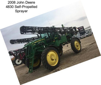 2008 John Deere 4830 Self-Propelled Sprayer
