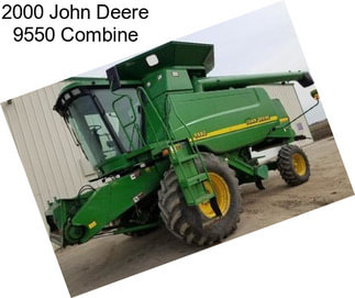 2000 John Deere 9550 Combine