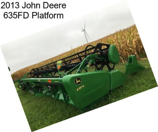 2013 John Deere 635FD Platform