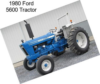 1980 Ford 5600 Tractor