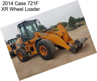 2014 Case 721F XR Wheel Loader