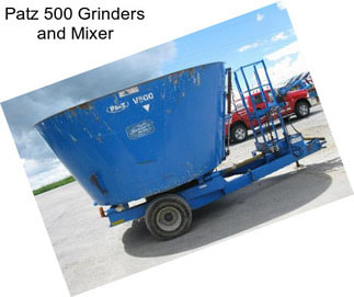 Patz 500 Grinders and Mixer