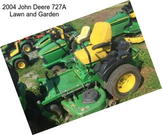 2004 John Deere 727A Lawn and Garden