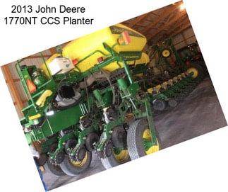 2013 John Deere 1770NT CCS Planter