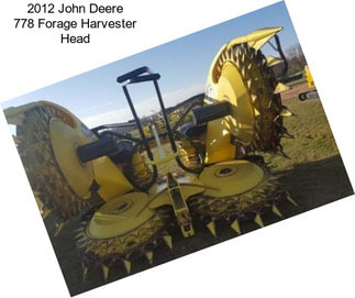 2012 John Deere 778 Forage Harvester Head