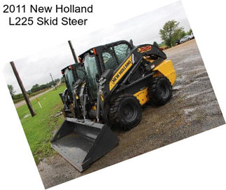 2011 New Holland L225 Skid Steer