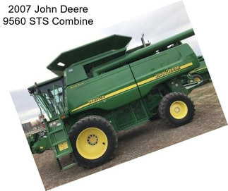 2007 John Deere 9560 STS Combine