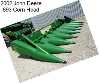2002 John Deere 893 Corn Head