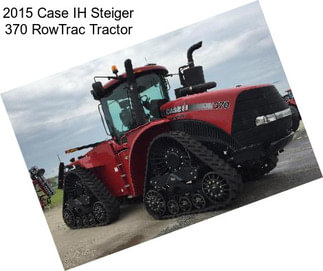 2015 Case IH Steiger 370 RowTrac Tractor