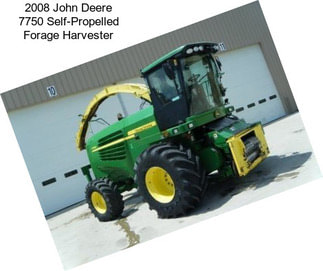 2008 John Deere 7750 Self-Propelled Forage Harvester