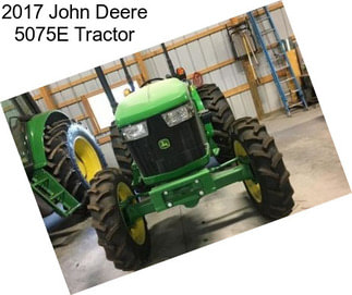 2017 John Deere 5075E Tractor