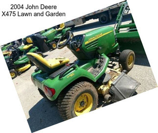 2004 John Deere X475 Lawn and Garden