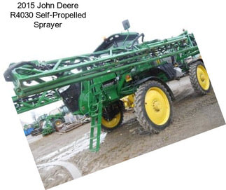 2015 John Deere R4030 Self-Propelled Sprayer