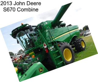 2013 John Deere S670 Combine