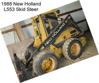 1988 New Holland L553 Skid Steer