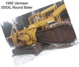 1995 Vermeer 555XL Round Baler