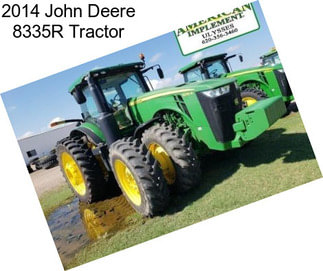 2014 John Deere 8335R Tractor