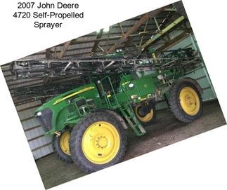 2007 John Deere 4720 Self-Propelled Sprayer