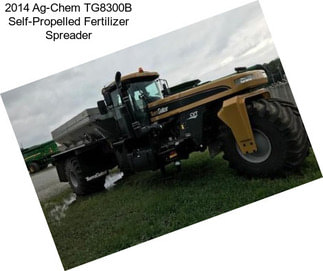 2014 Ag-Chem TG8300B Self-Propelled Fertilizer Spreader