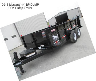 2018 Mustang 14\' BP DUMP BOX Dump Trailer