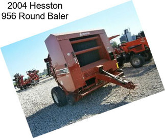 2004 Hesston 956 Round Baler