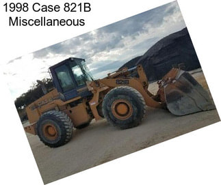 1998 Case 821B Miscellaneous
