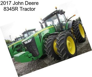 2017 John Deere 8345R Tractor