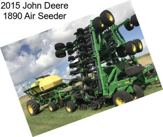 2015 John Deere 1890 Air Seeder