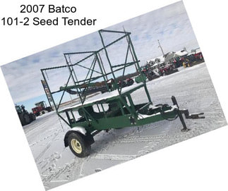 2007 Batco 101-2 Seed Tender