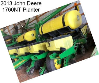 2013 John Deere 1760NT Planter