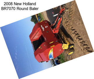 2008 New Holland BR7070 Round Baler