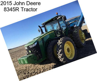 2015 John Deere 8345R Tractor