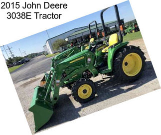 2015 John Deere 3038E Tractor