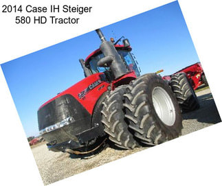 2014 Case IH Steiger 580 HD Tractor