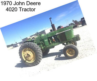 1970 John Deere 4020 Tractor